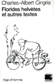 Florides Helvètes Et Autres Textes