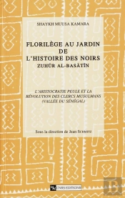 Florilège Au Jardin De L'Histoire Des Noirs. Zuhür Al-Basatin