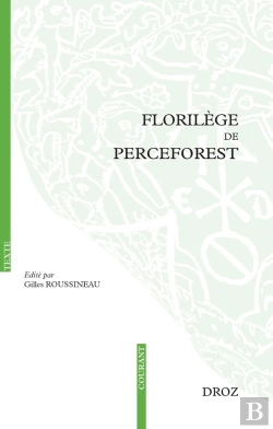 Bertrand.pt - Florilège De Perceforest : Extraits Choisis, Édités Et Traduits