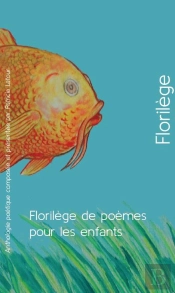 Florilege De Poemes Pour Les Enfants