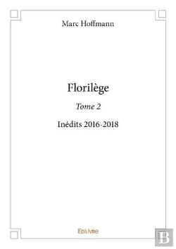 Bertrand.pt - Florilege - T02 - Florilege - Inedits 2016-2018