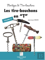 Florileges De Tir Bouchons - Les Tire-Bouchons En T- T6