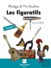 Florileges De Tire-Bouchons, Les Figuratifs Volume2