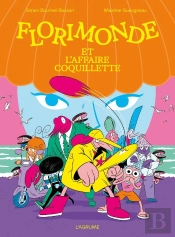 Florimonde Et L'Affaire Coquillette