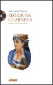 Florir na Charneca