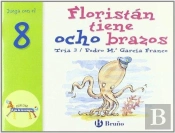 Floristán Tiene Ocho Brazos