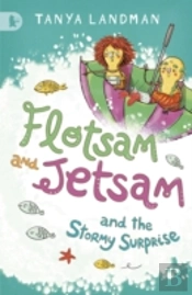 Flotsam And Jetsam And The Stormy Surprise