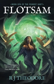 Flotsam: Book One Of The Peridot Shift