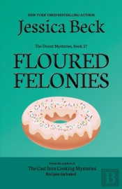 Floured Felonies