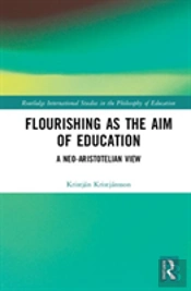 Flourishing As The Aim Of Education