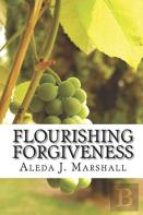 Flourishing Forgiveness