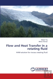 Flow And Heat Transfer In A Rotating Fluid