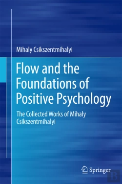 Bertrand.pt - Flow And The Foundations Of Positive Psychology