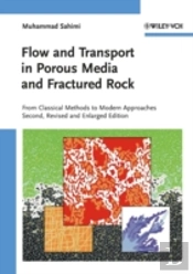 Flow And Transport In Porous Media And Fractured Rock