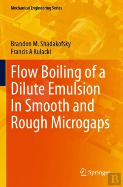 Bertrand.pt - Flow Boiling Of A Dilute Emulsion In Smooth And Rough Microgaps