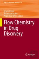 Flow Chemistry In Drug Discovery