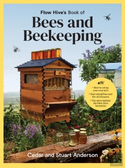 Bertrand.pt - Flow Hive'S Book Of Bees And Beekeeping