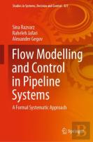 Flow Modelling And Control In Pipeline Systems