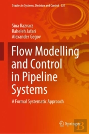 Flow Modelling And Control In Pipeline Systems