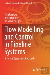 Flow Modelling And Control In Pipeline Systems
