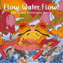 Flow, Water, Flow!