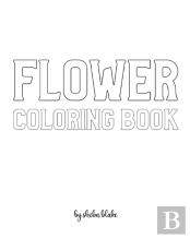 Flower Coloring Book For Adults - Create Your Own Doodle Cover (8x10 Softcover Personalized Coloring Book / Activity Book)