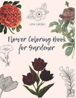 Bertrand.pt - Flower Coloring Book For Gardener