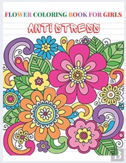 Bertrand.pt - Flower Coloring Book For Girls Anti Stress