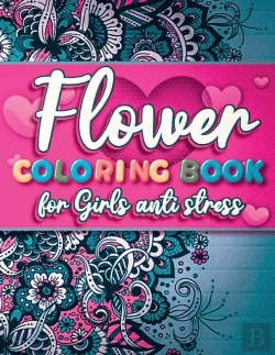 Bertrand.pt - Flower Coloring Book For Girls Anti Stress