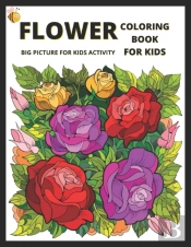 Flower Coloring Book For Kids
