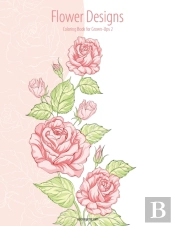 Flower Designs Coloring Book For Grown-U