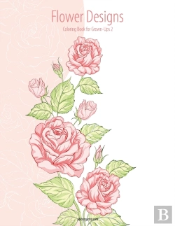 Bertrand.pt - Flower Designs Coloring Book For Grown-U