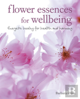 Flower Essences For Well-Being