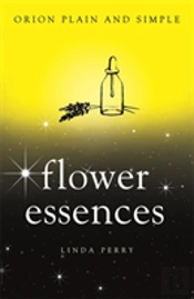 Flower Essences, Orion Plain And Simple