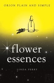 Flower Essences, Orion Plain And Simple