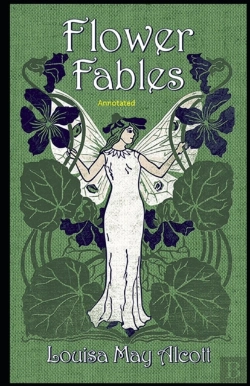 Bertrand.pt - Flower Fables Annotated