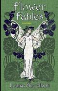 Flower Fables Annotated