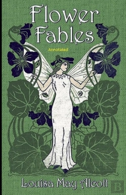 Bertrand.pt - Flower Fables Annotated