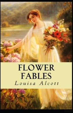 Bertrand.pt - Flower Fables( Illustrated Edition)