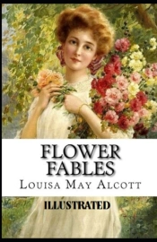 Flower Fables Illustrated