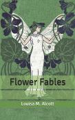 Flower Fables