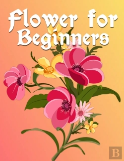 Bertrand.pt - Flower For Beginners