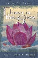 Flower In The Snow-Helen'S Story