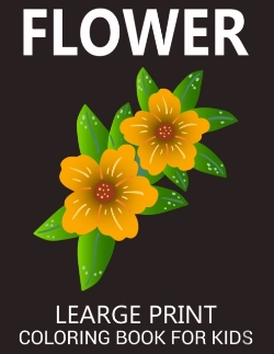 Bertrand.pt - Flower Learge Print Coloring Book For Kids