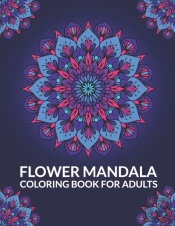 Flower Mandala Coloring Book For Adults