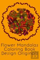 Flower Mandalas Coloring Book Design Originals