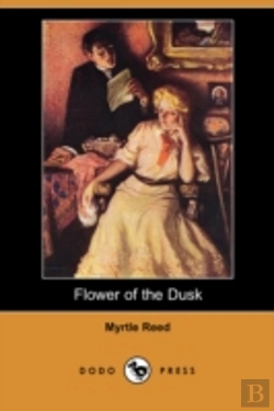 Bertrand.pt - Flower Of The Dusk (Dodo Press)