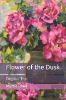 Flower Of The Dusk