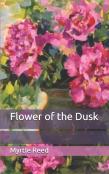 Flower Of The Dusk
