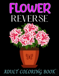 Bertrand.pt - Flower Reverse Adult Coloring Book